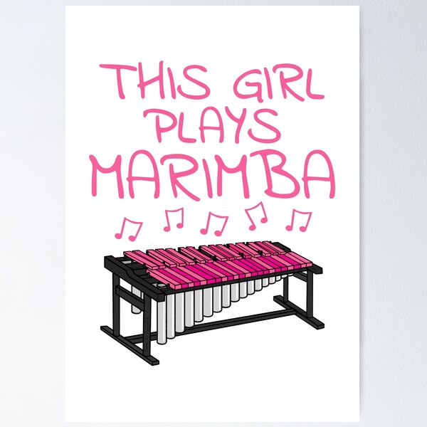 Item preview, This Girl Plays Marimba, Female Marimbist, Percussionist Musician designed and sold by doodlerob.