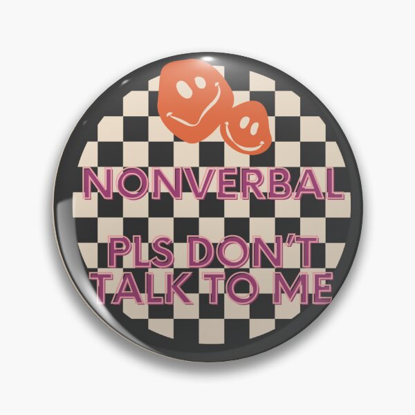 Item preview, Nonverbal, pls don't talk to me designed and sold by LadyLuxeLife.