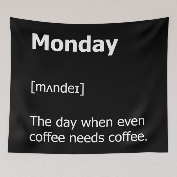 Item preview, Funny Monday Definition designed and sold by TheHellSong.