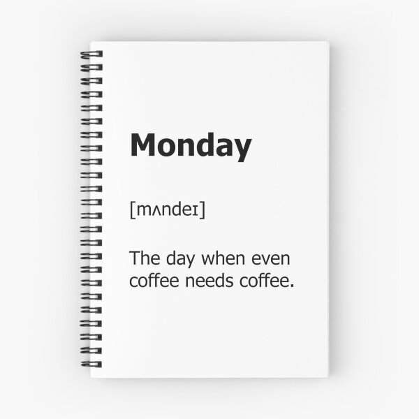 Item preview, Copy of Funny Monday Definition designed and sold by TheHellSong.