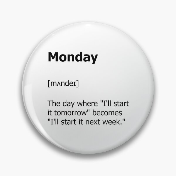 Item preview, Funny Monday Definition designed and sold by TheHellSong.
