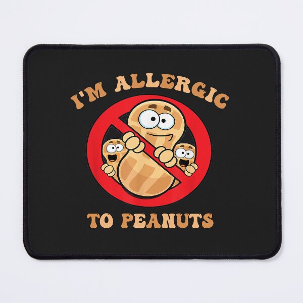 Item preview, I'm Allergic To Peanuts Funny Peanut Allergy designed and sold by Pitchou07.