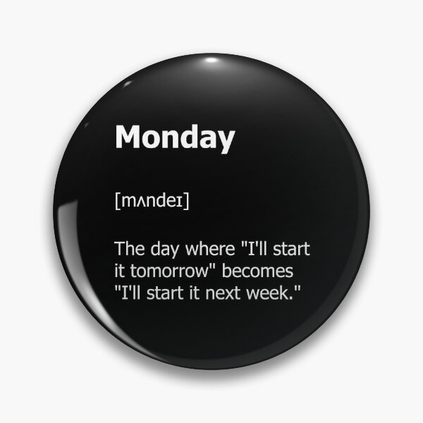 Item preview, Monday - Funny Definition designed and sold by TheHellSong.