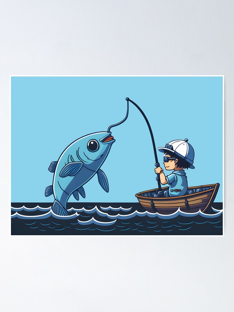 Catch a big fish Poster for Sale by ratchawoot