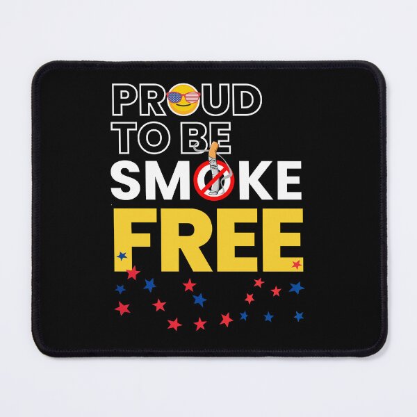 Item preview, Proud to be Smoke Free Quit Smoking Smokeout Day designed and sold by BunBuntheDog-.