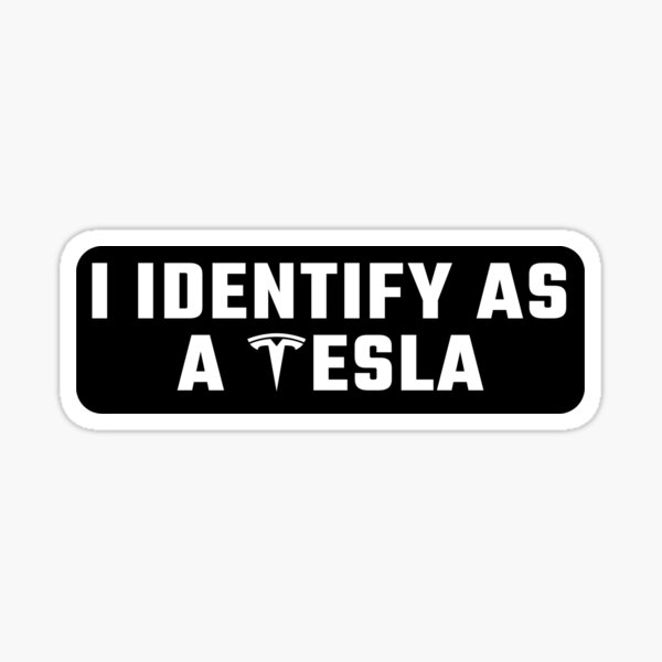 Artikel-Vorschau von Ich identifiziere mich als Tesla, designt und verkauft von MiaSky Fox.