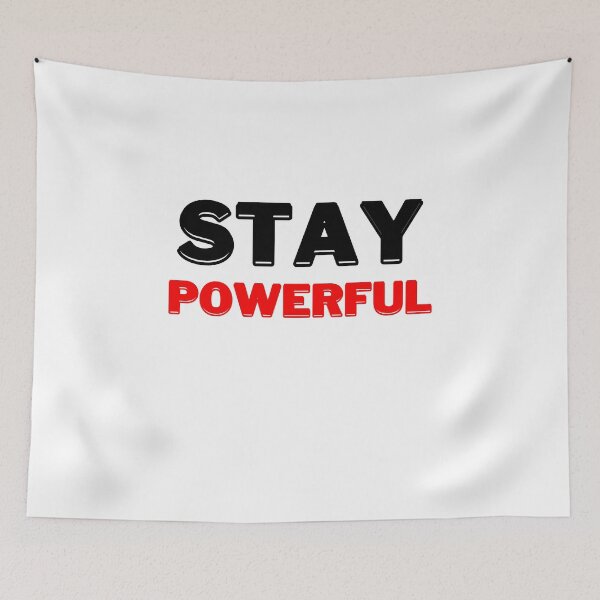 Item preview, Stay Powerful, Motivational Quote designed and sold by DESIGNERSSHOPP.