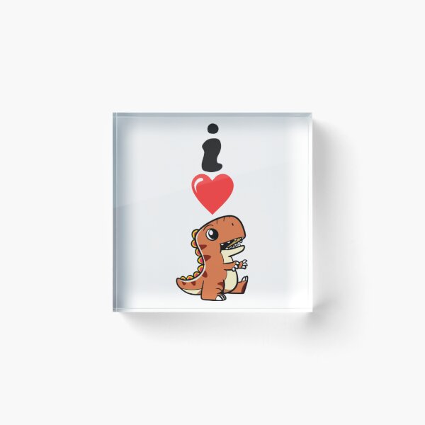 Item preview, I love dinosaurs  designed and sold by The-Onyxx.