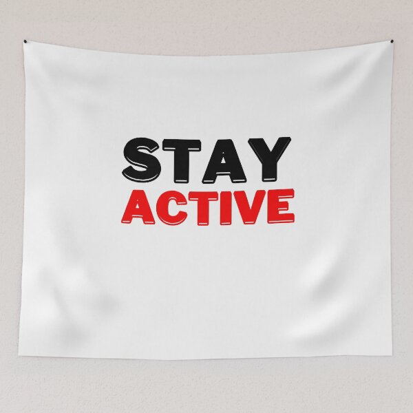 Item preview, Stay Active, Motivational Quote designed and sold by DESIGNERSSHOPP.