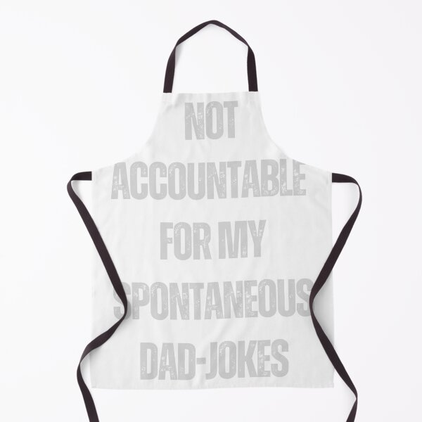 Item preview, Not accountable for spontaneous dad jokes pun funny t-shirt designed and sold by Leivenaar.