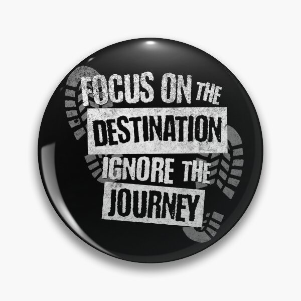Item preview, Focus on the Destination, Ignore the Journey T-Shirt designed and sold by mipodbusiness.