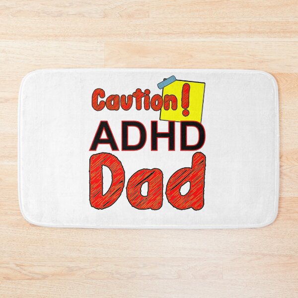 Item preview, Caution! ADHD Dad designed and sold by Everyday365.