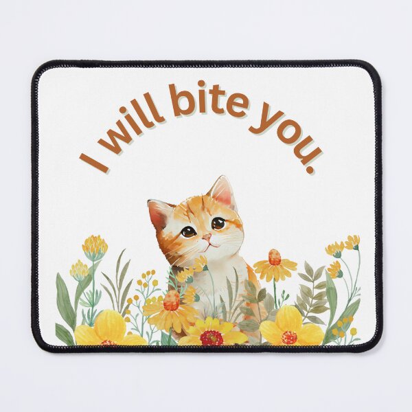 Item preview, Cute kitten Will Bite You designed and sold by catcrowlady.