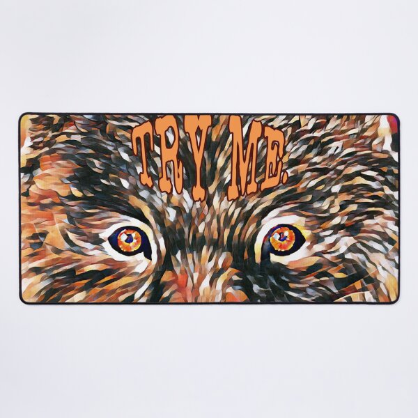 Item preview, Try Me Fierce Wolf Determination designed and sold by gleefulme.