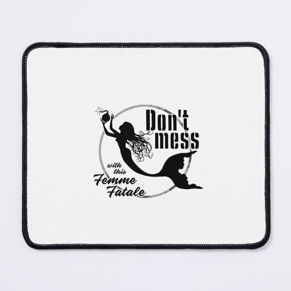 Item preview, Copy of Mermaid art - Don't mess with this Femme Fatale designed and sold by obedtheartist.
