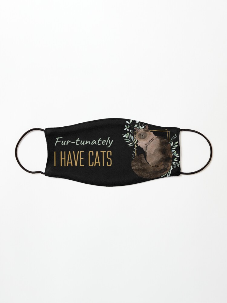 Mask, Fur-tunately, I have Cats - Balinese Cat - Cat Lovers Gifts designed and sold by FelineEmporium