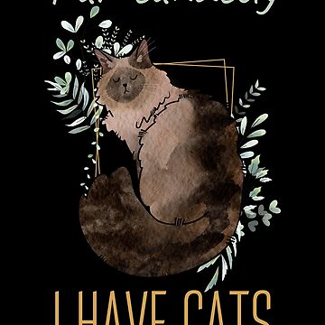 Artwork thumbnail, Fur-tunately, I have Cats - Balinese Cat - Cat Lovers Gifts by FelineEmporium