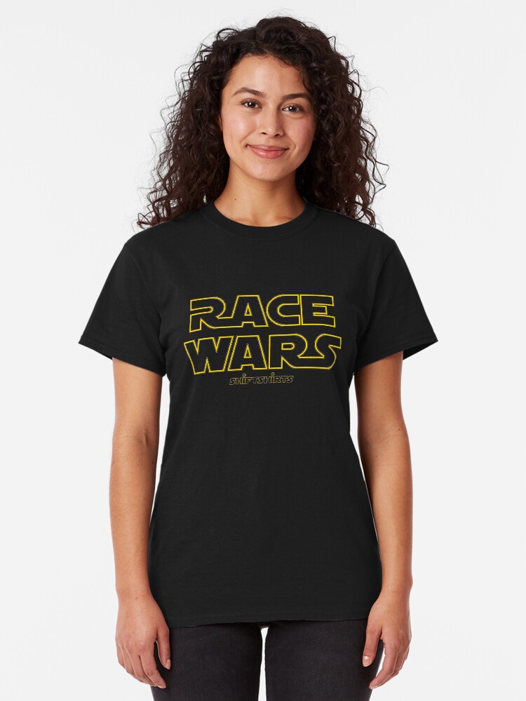 Alternate view of Shift Shirts Race Wars – Fast and Furious Inspired Classic T-Shirt