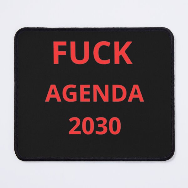 Item preview, FUCK AGENDA 2030 designed and sold by javitennis.