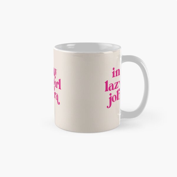 Item preview, Lazy Girl Job  designed and sold by cadinera.