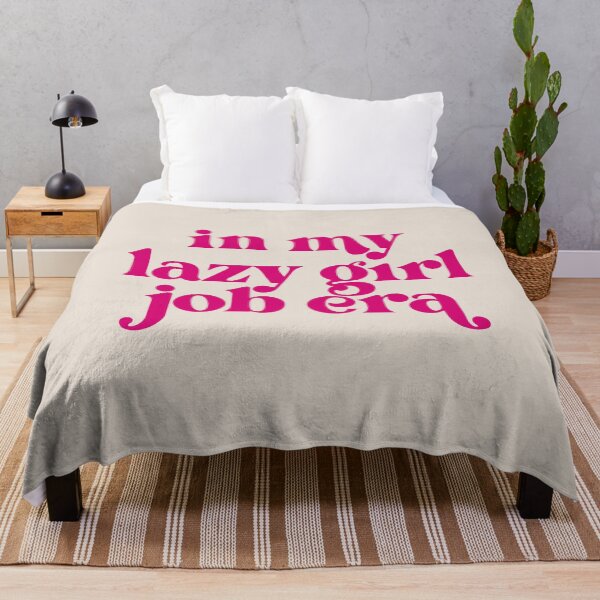 Item preview, Lazy Girl Job  designed and sold by cadinera.