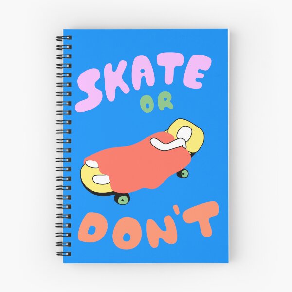 Item preview, skate or don't designed and sold by sixsixninenine.