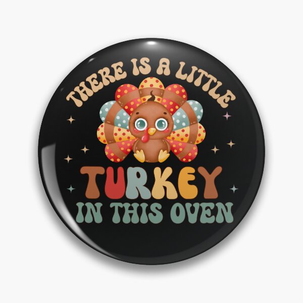 Item preview, Pregnancy Announcement Thanksgiving Theres a Little Turkey In This Oven designed and sold by sjohnson70.