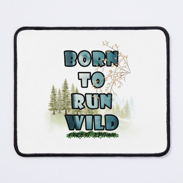 Item preview, Born to Run Wild: Forest Edition - Bold Organic Typography Shirt designed and sold by zax454.