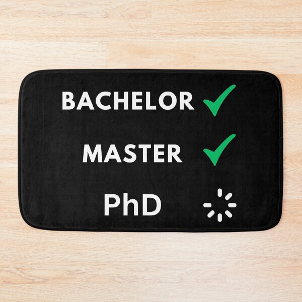 Item preview, Bachelor and master done, PhD loading designed and sold by NoetherSym.