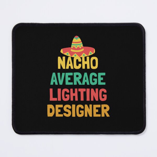 Item preview, Not Your Average Lighting Designer designed and sold by orlumbuspirate.