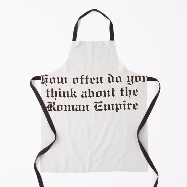 Item preview, How Often Do you Think About The Roman Empire designed and sold by WORDDOT.