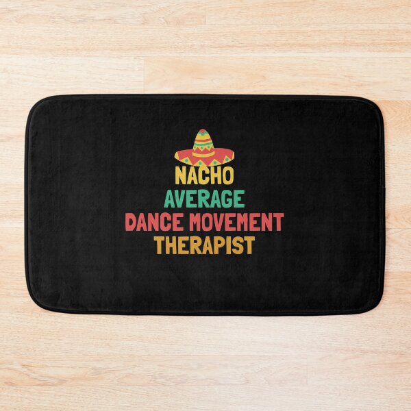 Item preview, Not Your Average Dance Movement Therapist designed and sold by orlumbuspirate.