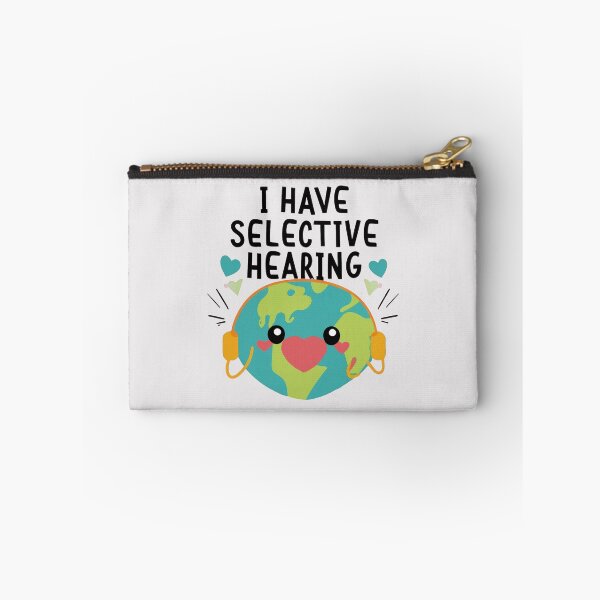 Item preview, Funny I Have Selective Hearing designed and sold by Trace1234.