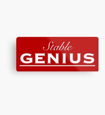 Stable Genius, White Font Metal Print