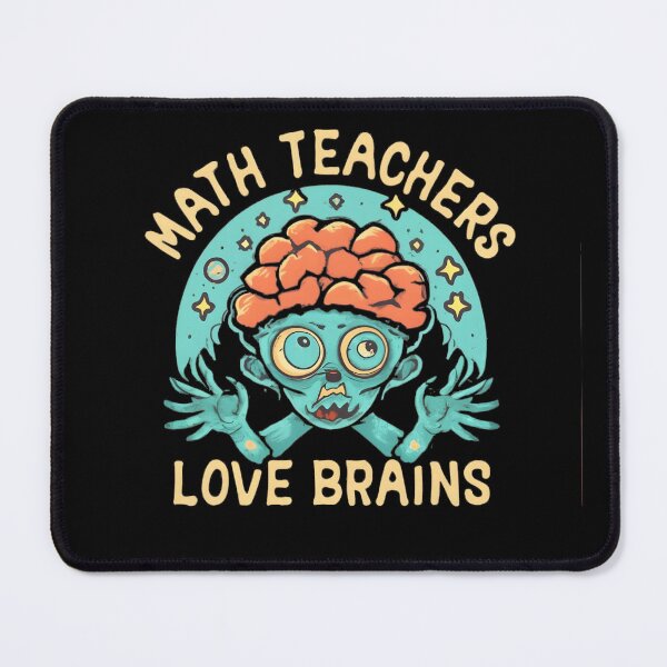 Item preview, Math Teachers Love Brains Tshirt Gift Funny Teacher Halloween designed and sold by GalaxyGraffiti.