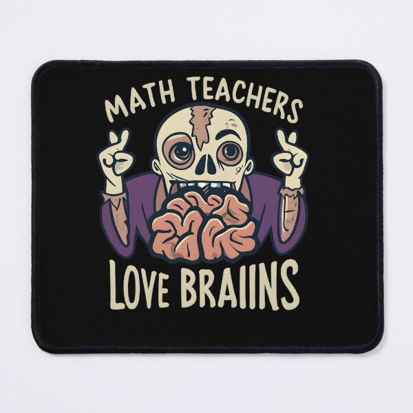 Item preview, Math Teachers Love Brains Tshirt Gift Funny Teacher Halloween designed and sold by GalaxyGraffiti.