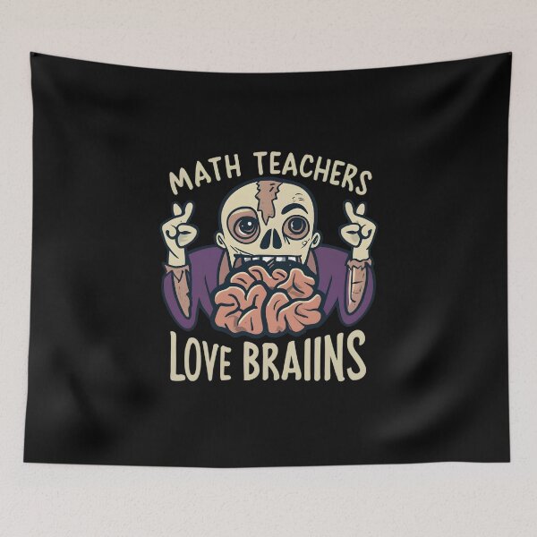 Item preview, Math Teachers Love Brains Tshirt Gift Funny Teacher Halloween designed and sold by GalaxyGraffiti.