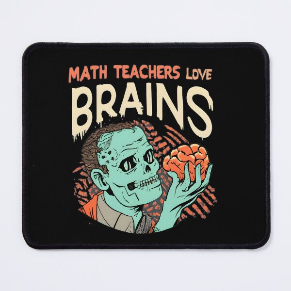 Item preview, Math Teachers Love Brains Tshirt Gift Funny Teacher Halloween designed and sold by GalaxyGraffiti.