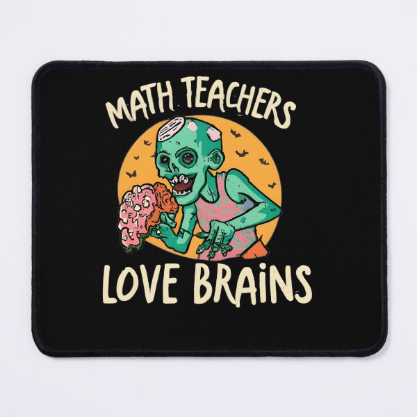 Item preview, Math Teachers Love Brains Tshirt Gift Funny Teacher Halloween designed and sold by GalaxyGraffiti.