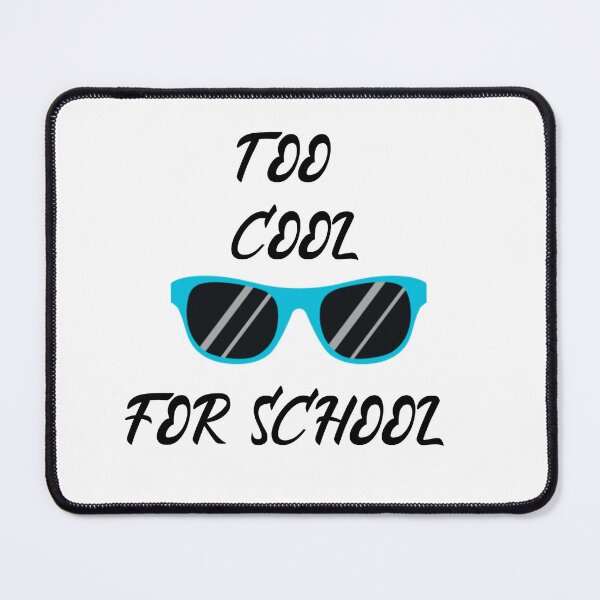 Item preview, Too cool for school designed and sold by MatanaShop.