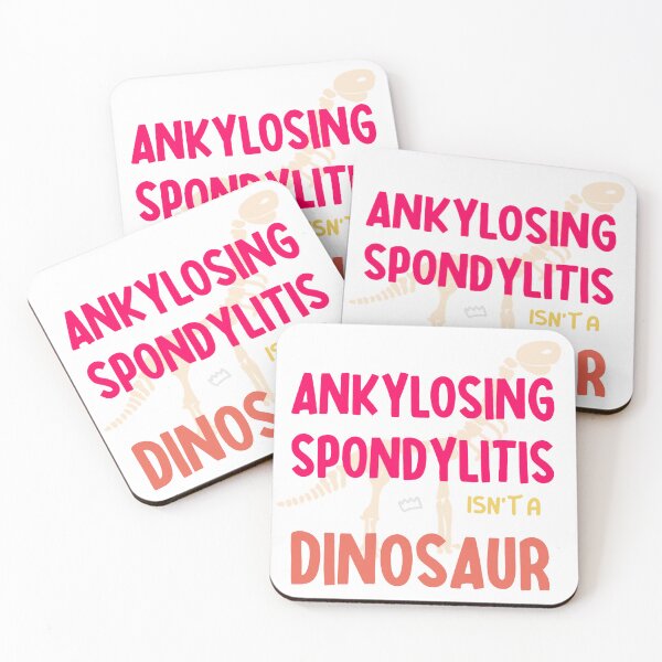 Item preview, Ankylosing spondylitis isn't a dinosaur designed and sold by divesca.