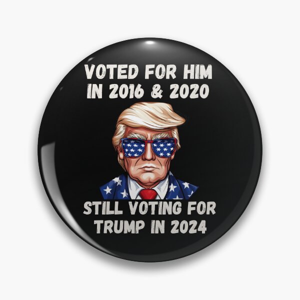 Item preview, Voted for Him in 2016 & 2020, still voting for Trump in 2024 Dark designed and sold by Hiremeamerica.