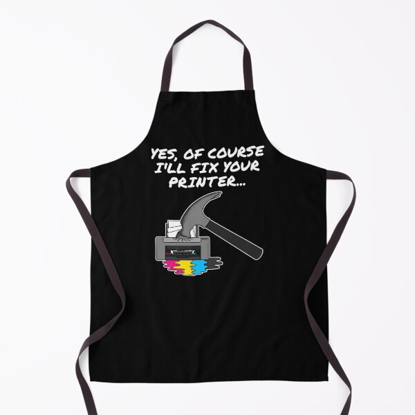 Item preview, Yes Of Course I'll Fix Your Printer, IT Technician, Office Humour designed and sold by doodlerob.