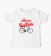 Born To Ride Bike Design Baby Tee