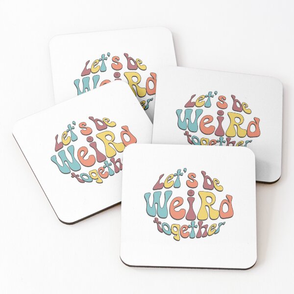 Item preview, "Let's be weird together" colorful pop logo! designed and sold by AntoineHrm.