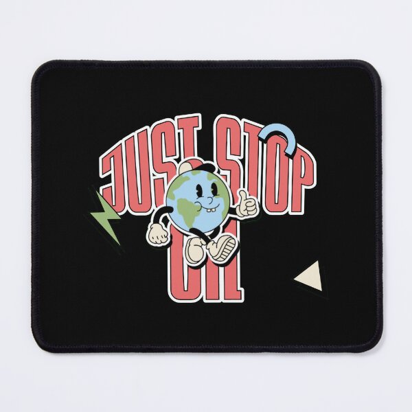 Item preview, just stop oil designed and sold by PopPizzazz.
