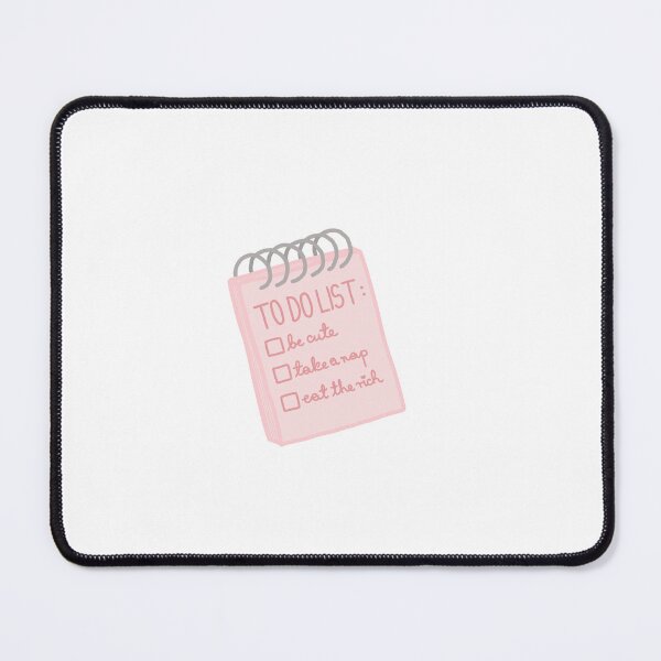 Item preview, To do list: be cute, take a nap, eat the rich designed and sold by Shakro.