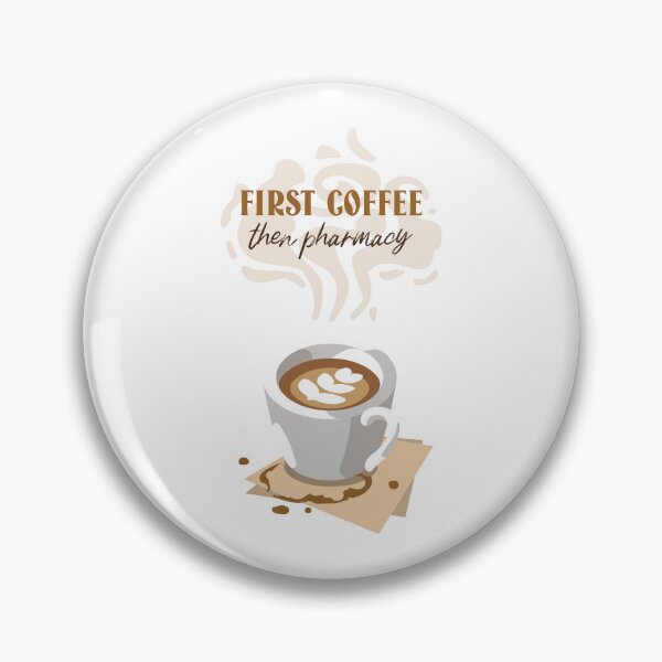 Item preview, First Coffee Then Pharmacy designed and sold by PharmDLight.