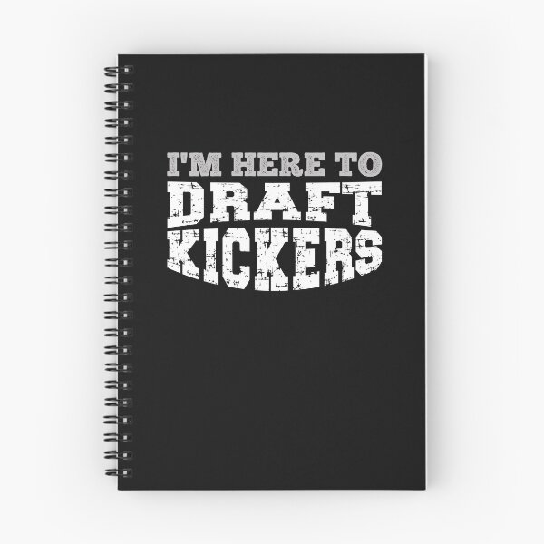 Item preview, I'm Here To Draft Kickers Funny Football Humor designed and sold by SharpThreadZ.