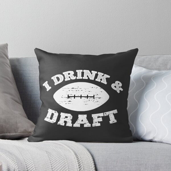 Item preview, I Drink And Draft Funny Football Humor designed and sold by SharpThreadZ.